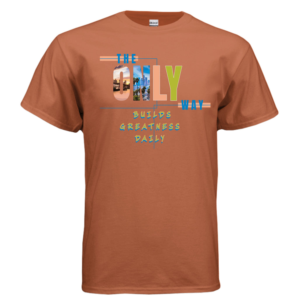 THE ONLY WAY premium inspirational fashion Growth graphic t-shirt