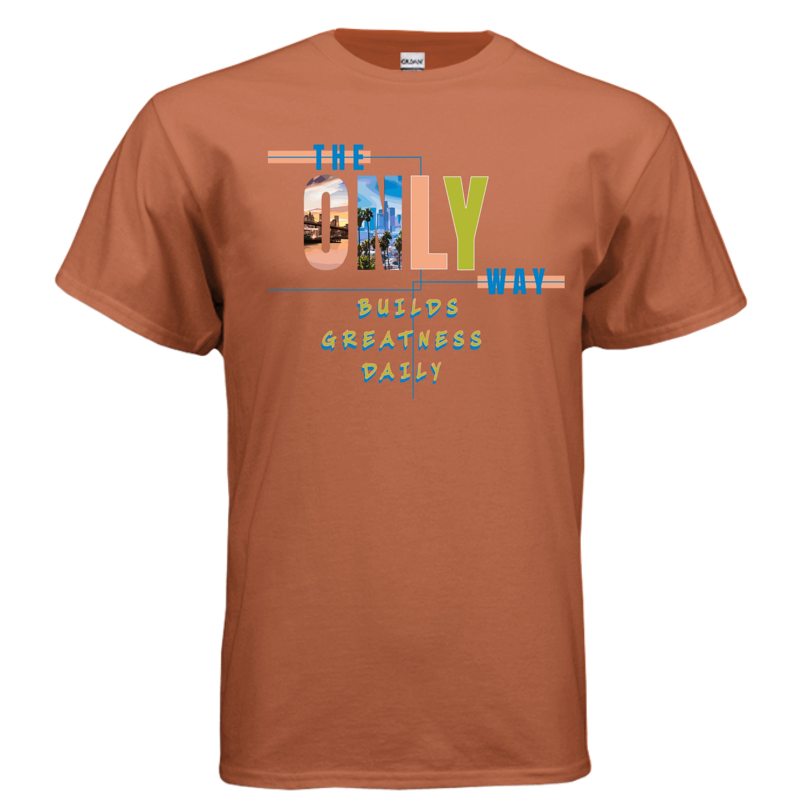 THE ONLY WAY premium inspirational fashion Growth graphic t-shirt