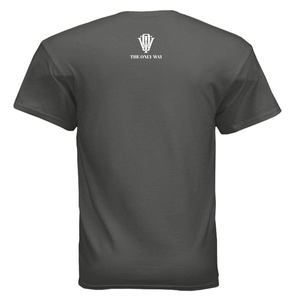 THE ONLY WAY premium Positive Mindset Apparel graphic tee