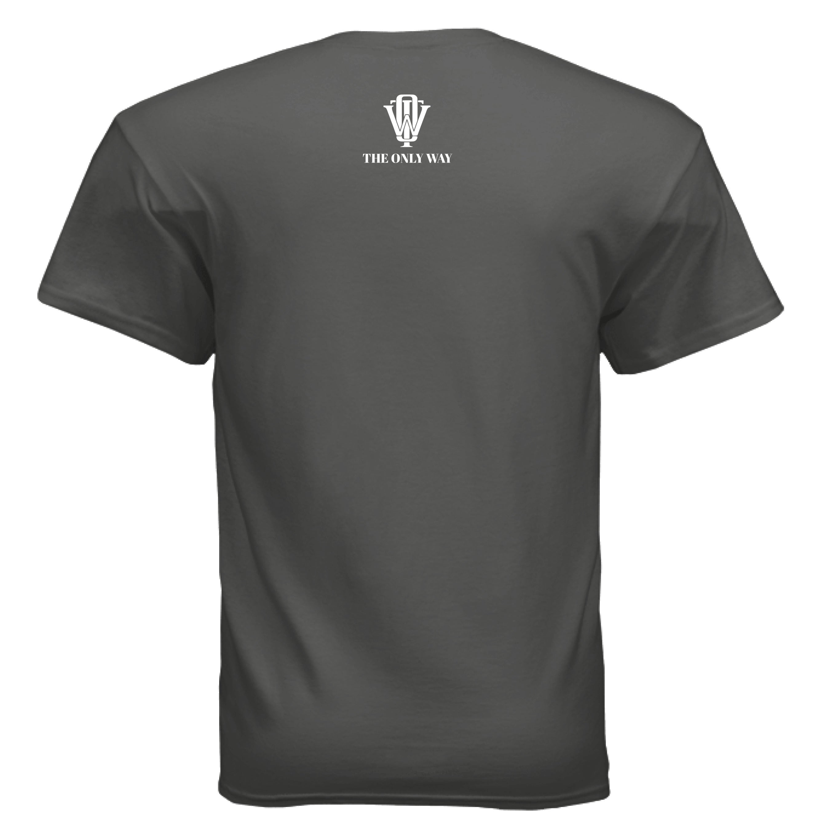 THE ONLY WAY premium Positive Mindset Apparel graphic tee